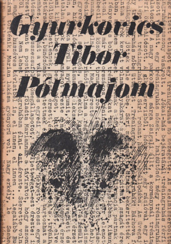 Gyurkovics Tibor - Pótmajom (Bertha Bulcsunak dedikált)