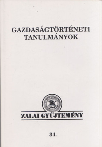 Kapiller Imre - Gazdasgtrtneti tanulmnyok - Zalai Gyjtemny 34.