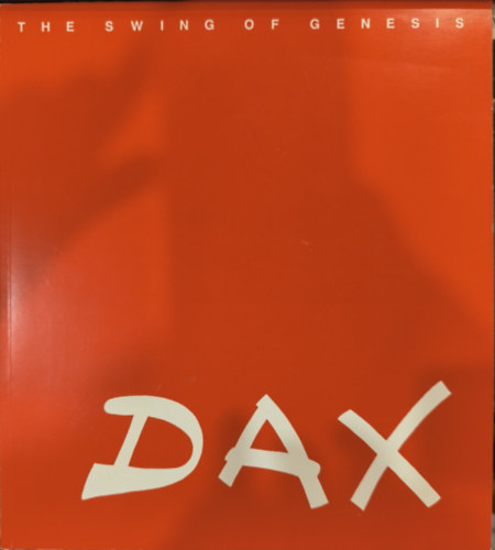 Dax - The swing of genesis