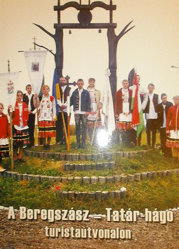 Kov�cs Elem�r - A Beregsz�sz-Tat�r-h�g� turistavonalon