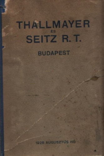 Thallmayer �s Seitz R. T. gy�gyszer�r�-nagykeresked�s�nek �zleti �rtes�t�je