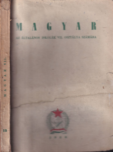 Bornyi Sándor - Fazekas László - Zsombor János - Magyar könyv azáltalános iskolák VII. osztálya számára