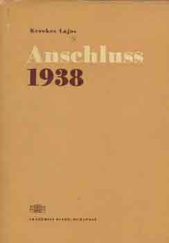 Kerekes Lajos - Anschluss 1938