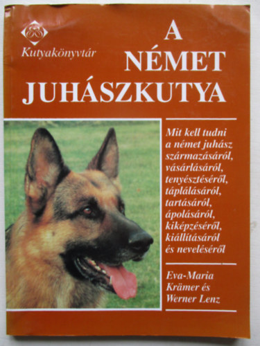 Eva-Maria-Lenz, Werner Krmer - A nmet juhszkutya (kutyaknyvtr)