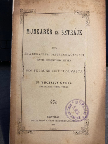 Dr. Vucskics Gyula - Munkabr s sztrjk