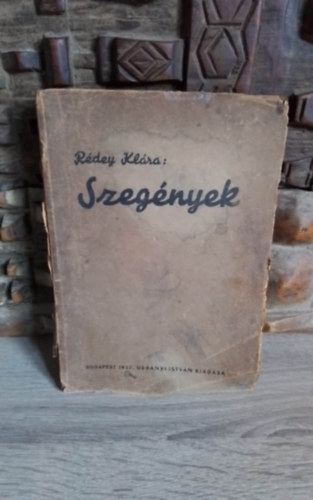 Rédey Klára - Szegények - Dedikált!