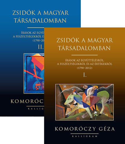 Komorczy Gza - Zsidk a magyar trsadalomban I-II.