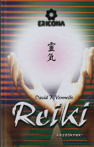 David F. Vennells - Reiki kezdknek