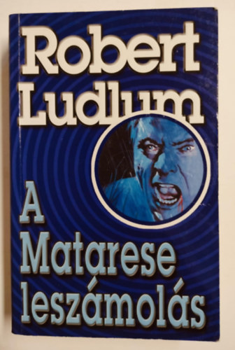 Robert Ludlum - A Matarese leszmols