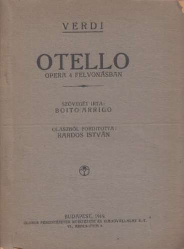 Verdi - Otello - Opera 4 felvonsban