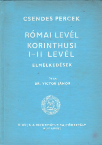 Victor J�nos - R�mai lev�l - Korinthusi I-II lev�l (Csendes percek)