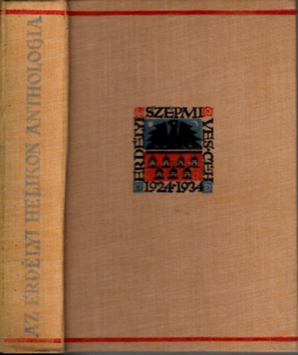 Kov�cs L�szl� - Az Erd�lyi Helikon �r�inak anthologi�ja 1924-1934