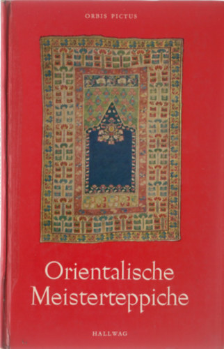 Erwin Gans-Ruedin - Orientalische meisterteppiche