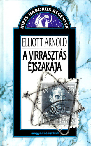 Elliot Arnold - A virraszts jszakja