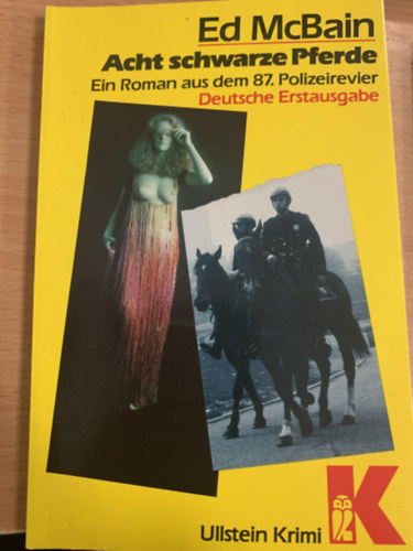 Ed McBain - Acht schwarze Pferde - Ein Roman aus dem 87. Polizeirevier