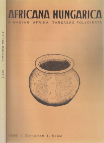 Magyar Afrika Trsasg - Africana hungarica 1998. I. vf. 1. szm