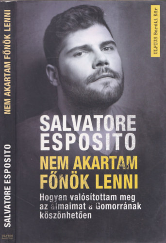 Salvatore Esposito - Nem akartam f�n�k lenni