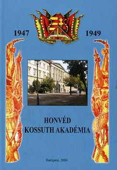Honv�d Kossuth Akad�mia 1947-1949