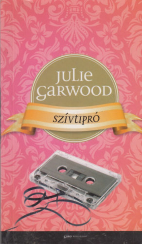 Julie Garwood - Szvtipr
