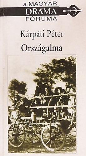 K�rp�ti P�ter - Orsz�galma