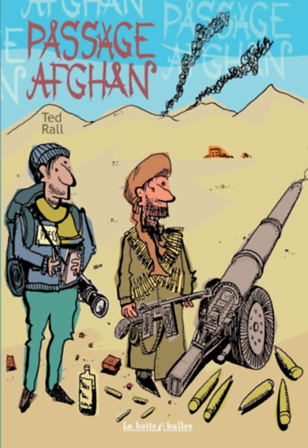 Ted Rall - Passage afghan (Afgn tjr)