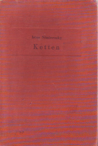 Ir�ne N�mirovszky - Ketten