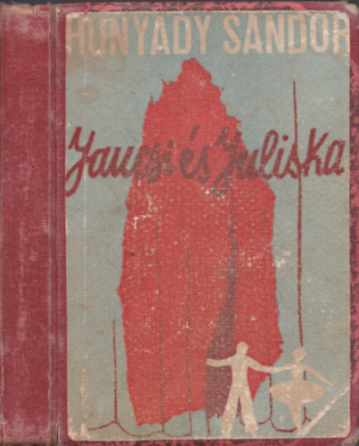 Hunyady Sándor - Jancsi és Juliska (I. kiadás)