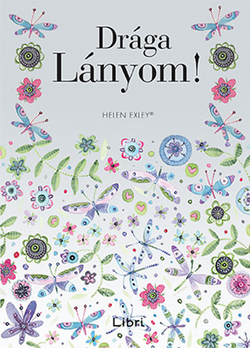 Helen Exley - Dr�ga L�nyom!