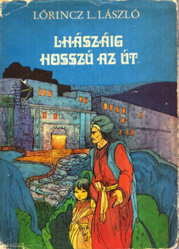 Lrincz L. Lszl - Lhszig hossz az t