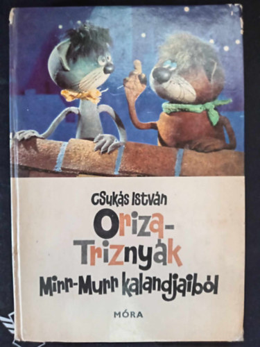 Csuks Istvn - Oriza-Triznyk  Mirr-Murr kalandjaibl
