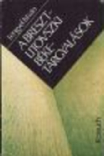 Lengyel István - A breszt-litovszki béketárgyalások