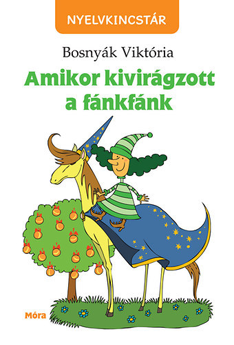 Bosnyák Viktória - Amikor kivirágzott a fánk fánk