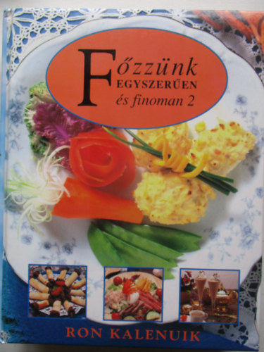Ron Kalenuik - Fzznk egyszeren s finoman 2