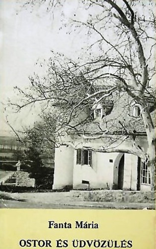 Fanta M�ria - Ostor �s �dv�z�l�s