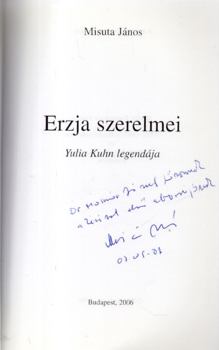 Misuta J�nos - Erzja szerelmei (Yulia Kuhn legend�ja)
