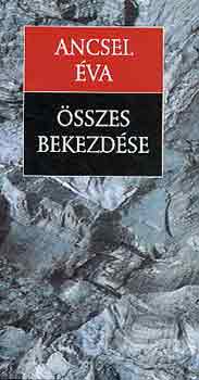 Ancsel �va - Ancsel �va �sszes bekezd�se