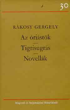 R�kosy Gergely - Az �ri�st�k-Tigrisugr�s-Novell�k