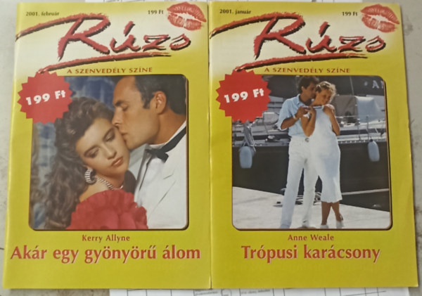 Anne Weale, Kerry Allyne - 2 db R�zs - A szenved�ly sz�ne romantikus magazin (2001. janu�r, febru�r): Tr�pusi kar�csony - Ak�r egy gy�ny�r� �lom
