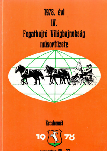 1978. �vi Fogathajt� Vil�gbajnoks�g m�sorf�zete