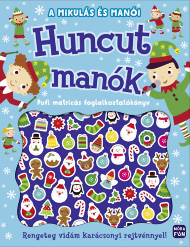A Mikul�s �s man�i - Huncut man�k