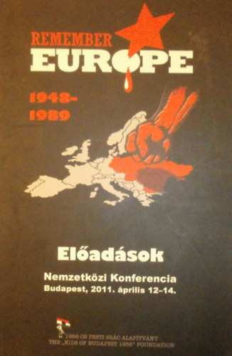 Longauer Tibor  (szerk.) - Emlkezz Eurpa 1948-1989