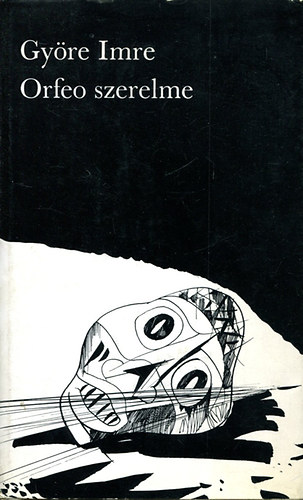 Gy�re Imre - Orfeo szerelme