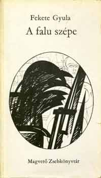 Fekete Gyula - A falu sz�pe