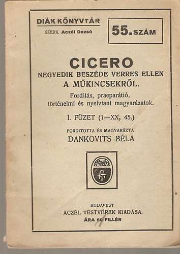 Aczél Dezső (szerk.) - Cicero - Diák könyvtár 55. szám