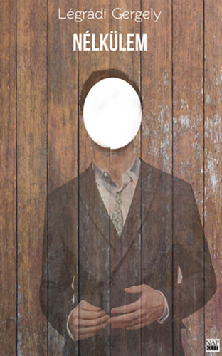 L�gr�di Gergely - N�lk�lem