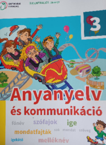 Jegesi Krisztina - Anyanyelv �s kommunik�ci� - 3. oszt�lyosoknak