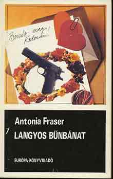 Antonia Fraser - Langyos bűbánat