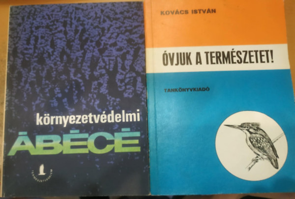 Temesi Ida Kovács István - 2 db Környezetvédelmi Ábécé + Óvjuk a természetet!