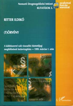 Ritter Ildik - (T)rvny - A kbtszerrel val visszals