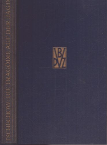 Anton Tschechow - Die Tragdie auf der Jagd (1925)